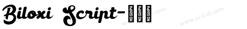 Biloxi Script字体转换
